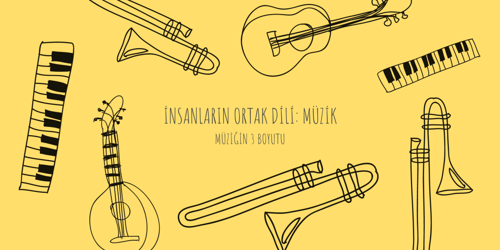 İnsanların Ortak Dili:&nbsp;Müzik